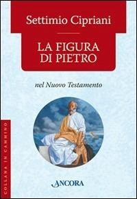 La figura di Pietro - Settimio Cipriani - copertina