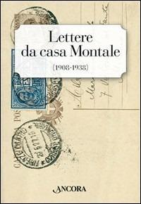Lettere da casa Montale (1908-1938) - Zaira Zuffetti - copertina