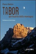 Tabor. Spiritualità della montagna