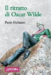 Il ritratto di Oscar Wilde - Paolo Gulisano - copertina