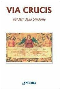 Via Crucis guidati dalla Sindone - copertina