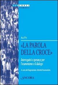 La parola della croce (1Cor, 18) - copertina