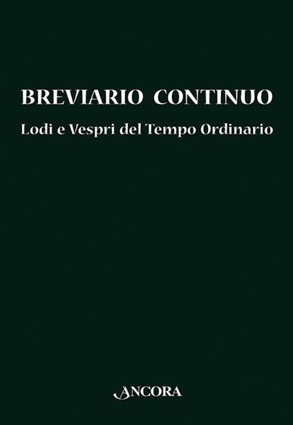 Breviario continuo. Lodi e Vespri del tempo ordinario - copertina
