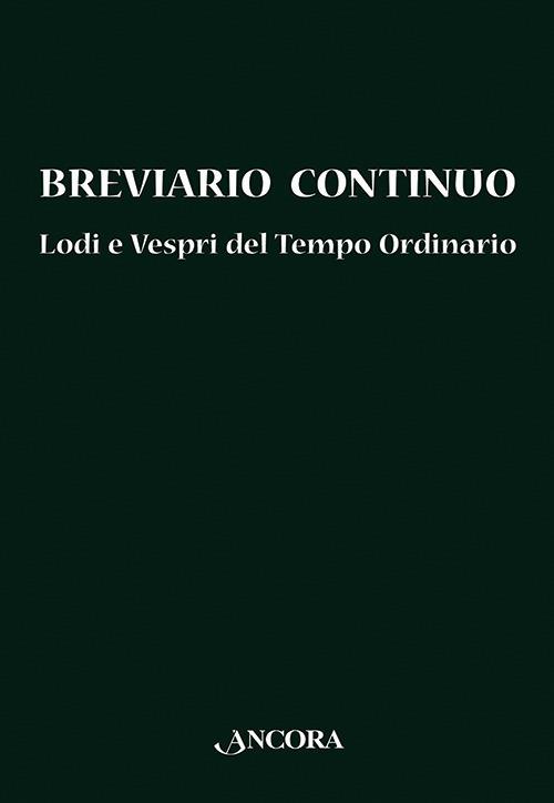 Breviario continuo. Lodi e Vespri del tempo ordinario - copertina