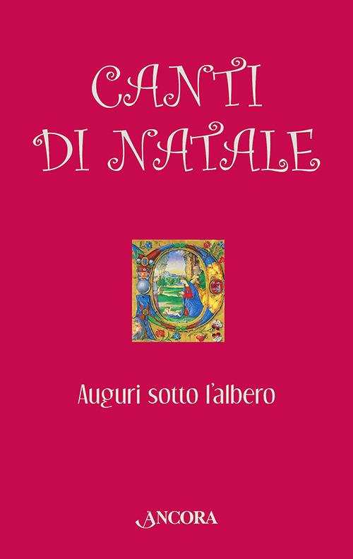 Canti di Natale. Auguri sotto l'albero - copertina