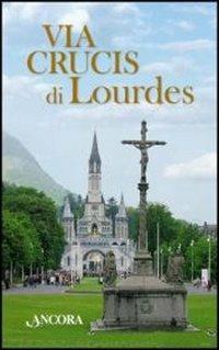 Via Crucis di Lourdes - copertina
