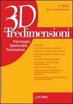 Tredimensioni. Psicologia, spiritualità, formazione (2012). Vol. 1