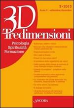 Tredimensioni. Psicologia, spiritualità, formazione (2013). Vol. 3
