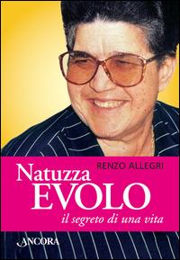 Natuzza Evolo il segreto di una vita - Renzo Allegri - copertina