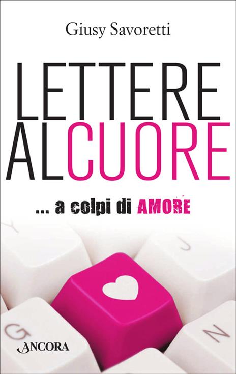 Lettere al cuore - Giusy Savoretti - copertina
