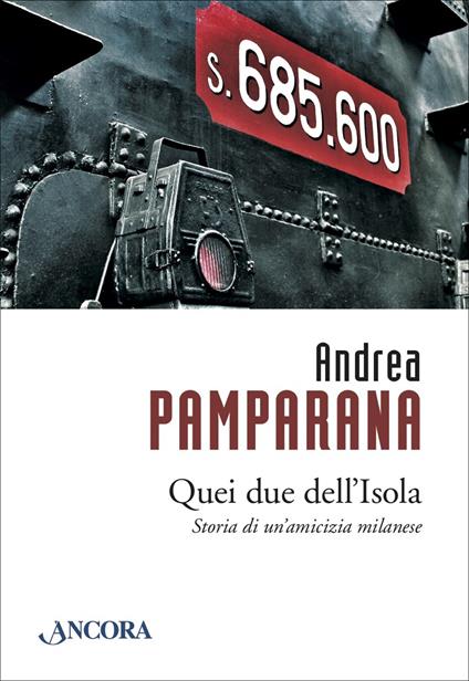 Quei due dell'Isola - Andrea Pamparana - ebook