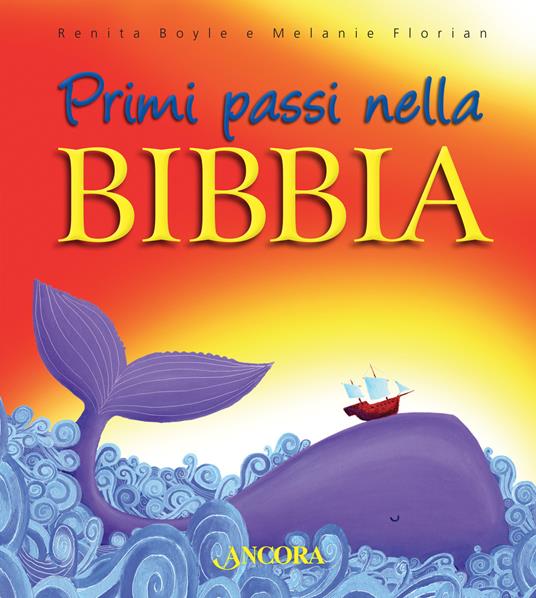 Primi passi nella Bibbia - Renita Boyle,Mélanie Florian - copertina