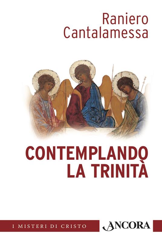 Contemplando la Trinità - Raniero Cantalamessa - ebook