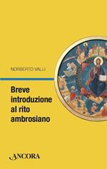 Breve introduzione al rito ambrosiano