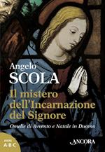 Il mistero dell'Incarnazione del Signore