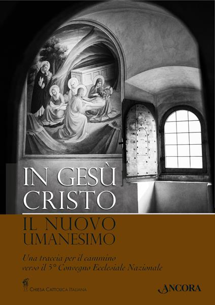 In Gesù Cristo il nuovo umanesimo - copertina