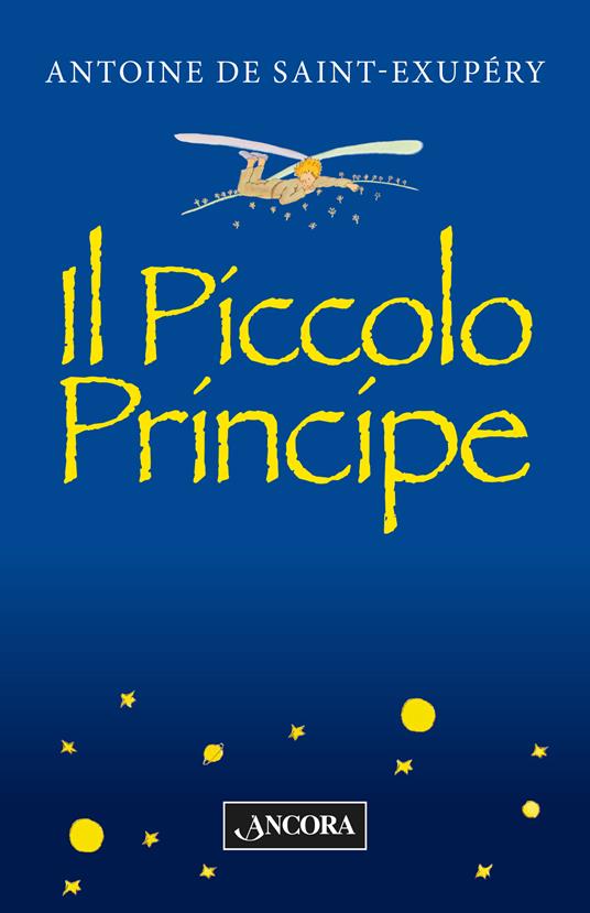 Il Piccolo Principe - Antoine de Saint-Exupéry,Vincenzo Canella - ebook