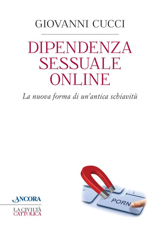 Dipendenza sessuale online - Giovanni Cucci - copertina