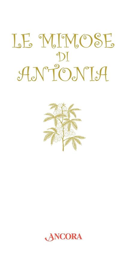 Le mimose di Antonia - Antonia Pozzi - copertina