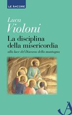 La disciplina della misericordia