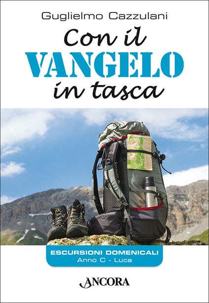 Con il Vangelo in tasca. Anno C. Luca - Guglielmo Cazzulani - ebook