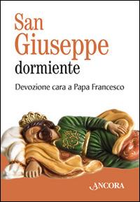 San Giuseppe dormiente. Con gadget - copertina