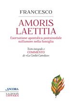 Amoris laetitia. Testo integrale e commento de La Civiltà Cattolica