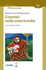 Generati nella misericordia