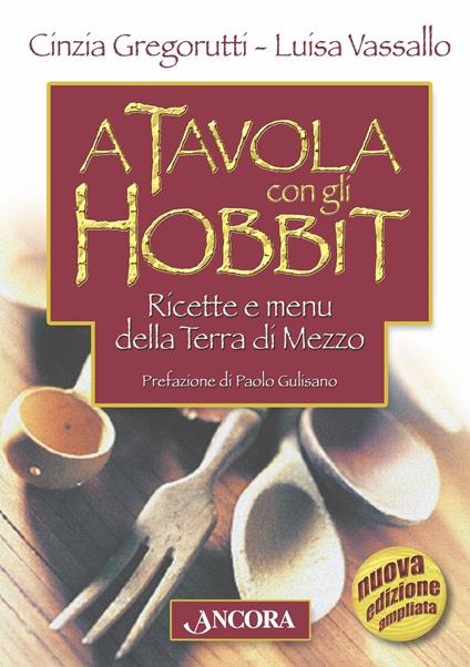 A tavola con gli hobbit - Luisa Vassallo,Cinzia Gregorutti - copertina
