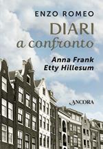 Diari a confronto. Anna Frank, Etty Hillesum