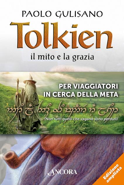 Tolkien: il mito e la grazia-La mappa de «Lo Hobbit» - Paolo Gulisano - copertina