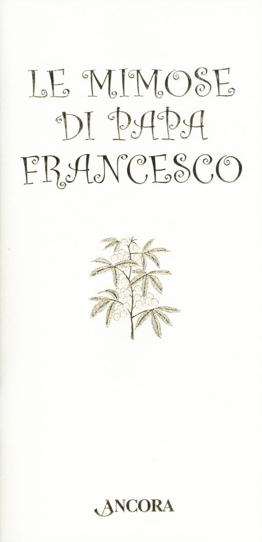Le mimose di papa Francesco - copertina
