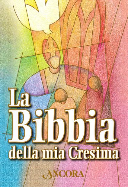 La Bibbia della mia Cresima - copertina