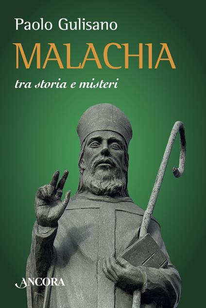 Malachia tra storia e misteri - Paolo Gulisano - ebook