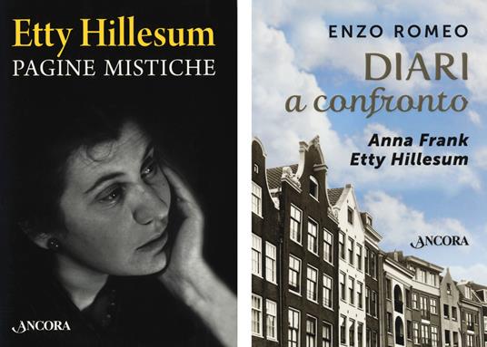 Diari a confronto. Anna Frank, Etty Hillesum - Enzo Romeo,Cristiana Dobner - copertina