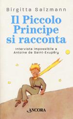 Il Piccolo principe si racconta. Intervista impossibile a Antoine de Saint-Exupéry