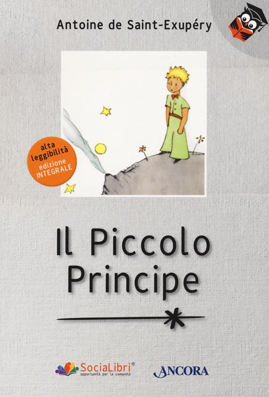 Il Piccolo Principe. Ediz. ad alta leggibilità - Antoine de Saint-Exupéry - copertina