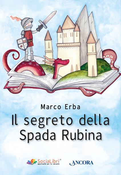 Il segreto della Spada Rubina - Marco Erba - ebook
