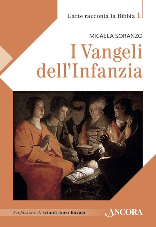 I Vangeli dell'infanzia - Micaela Soranzo - ebook