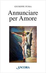 Annunciare per amore