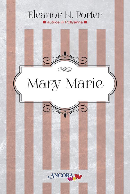 Mary Marie - Eleanor Porter - copertina