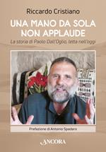 Una mano da sola non applaude. La storia di Paolo Dall’Oglio, letta nell’oggi