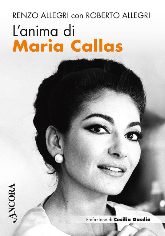 L'anima di Maria Callas - Renzo Allegri,Roberto Allegri - copertina