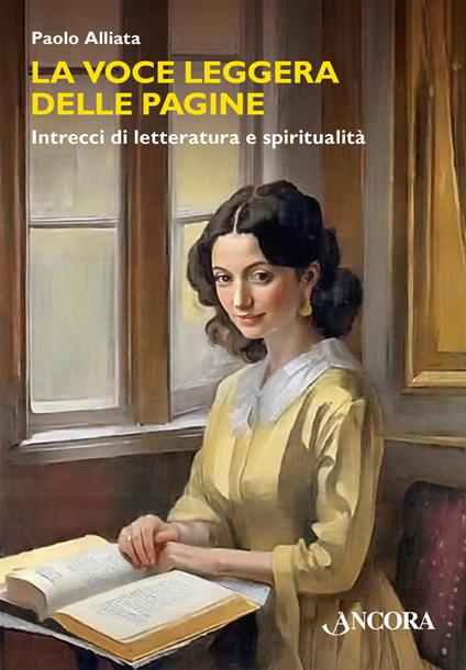 La voce leggera delle pagine. Intrecci di letteratura e spiritualità - Paolo Alliata - copertina