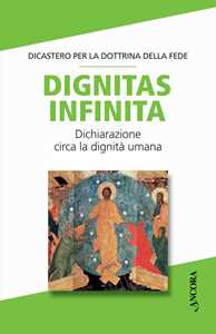 Dignitas Infinita. Dichiarazione Circa La Dignità Umana-image