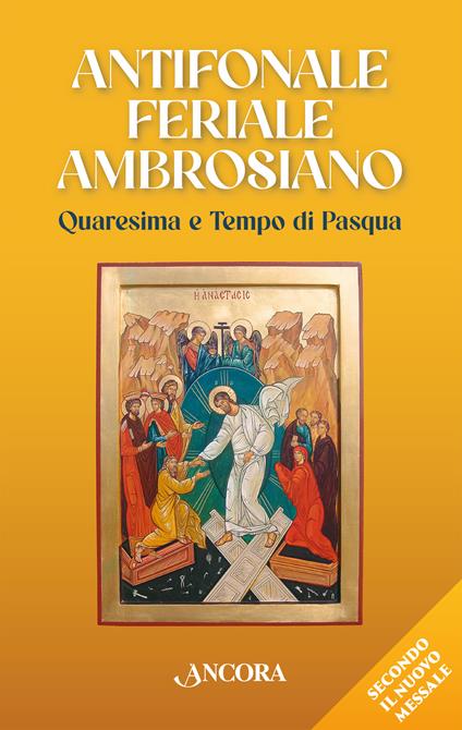 Antifonale feriale ambrosiano. Quaresima e tempo di Pasqua - copertina
