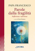 Parole dalla fragilità