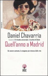 Quell'anno a Madrid - Daniel Chavarría - copertina