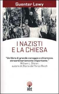 I nazisti e la Chiesa - Guenter Lewy - 4