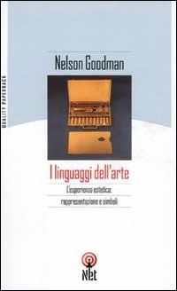 I linguaggi dell'arte - Nelson Goodman - copertina